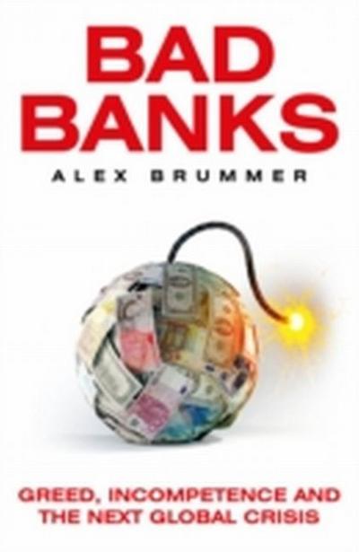 Bad Banks