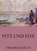 Pitt und Fox