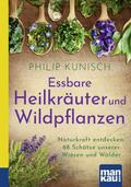 Essbare Heilkräuter und Wildpflanzen