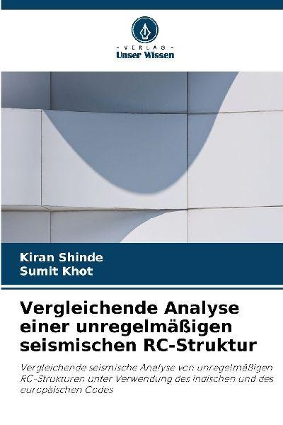 Vergleichende Analyse einer unregelmäßigen seismischen RC-Struktur