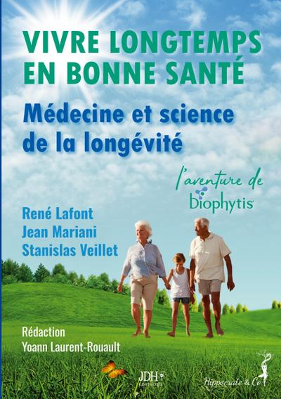 Vivre longtemps en bonne santé : Médecine et science de la longévité