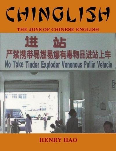 Chinglish: The Joys of Chinese English