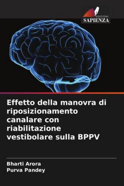Effetto della manovra di riposizionamento canalare con riabilitazione vestibolare sulla BPPV