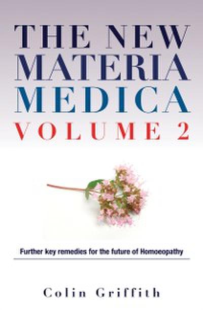 New Materia Medica Volume 2