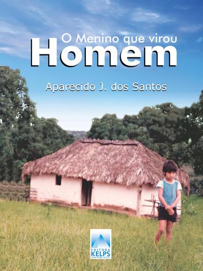 O menino que virou homem
