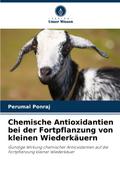 Chemische Antioxidantien bei der Fortpflanzung von kleinen Wiederkäuern