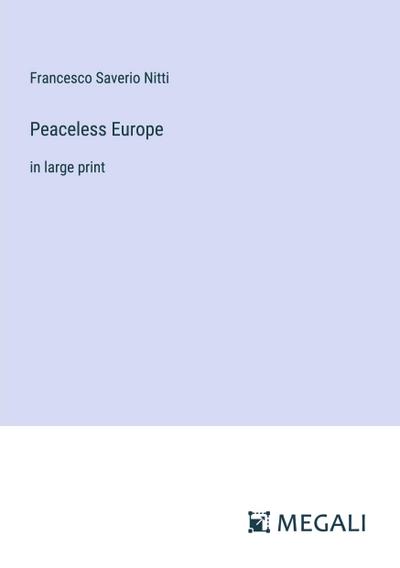 Peaceless Europe