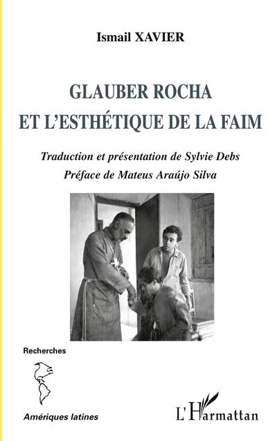 Glauber Rocha et l’esthétique de la faim