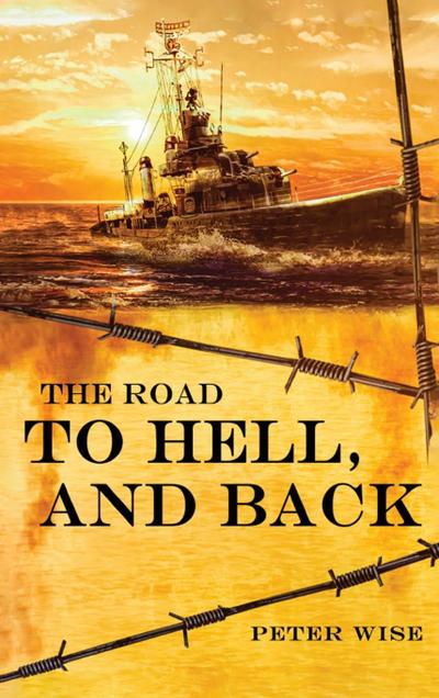 THE ROAD TO HELL,  AND BACK