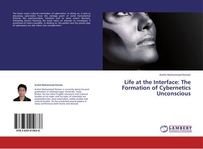 Life at the Interface: The Formation of Cybernetics Unconscious