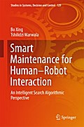 Smart Maintenance for Human–Robot Interaction