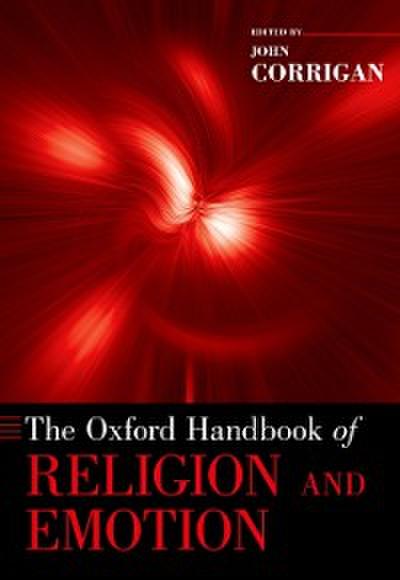 Oxford Handbook of Religion and Emotion
