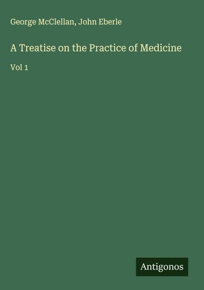 A Treatise on the Practice of Medicine