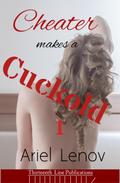 Cheater Makes a Cuckold 1