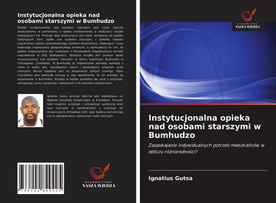 Instytucjonalna opieka nad osobami starszymi w Bumhudzo