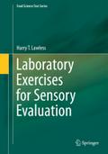 Laboratory Exercises for Sensory Evaluation (Food Science Text Series, Band 2)