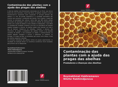 Contaminação das plantas com a ajuda das pragas das abelhas
