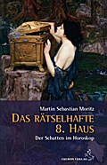 Das rätselhafte 8. Haus