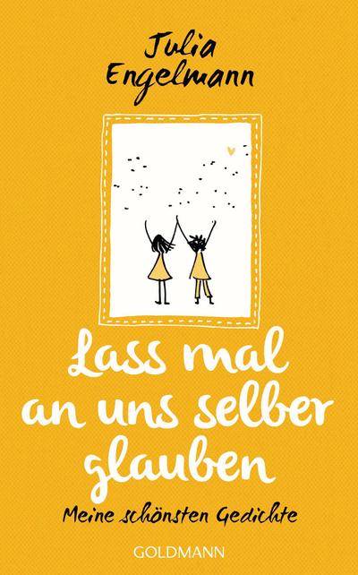 Engelmann, Lass mal an uns selber glaube