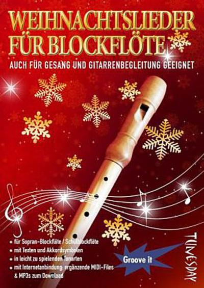 Weihnachtslieder für Blockflöte (Sopranblockflöte/Schulblockflöte)