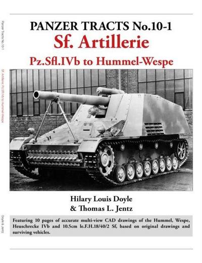 Doyle, H: Panzer Tracts No.10-1: Sf Artillerie