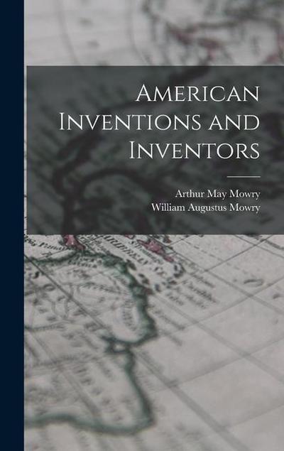 American Inventions and Inventors