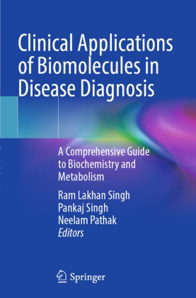 Clinical Applications of Biomolecules in Disease Diagnosis