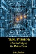 Trial By Robot