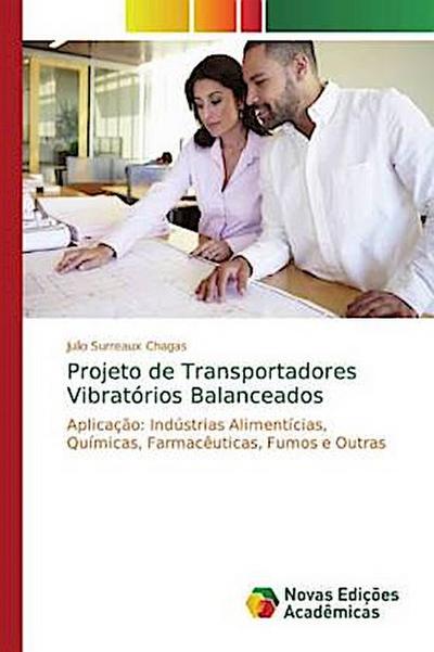 Projeto de Transportadores Vibratórios Balanceados - Julio Surreaux Chagas