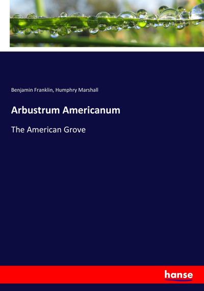 Arbustrum Americanum