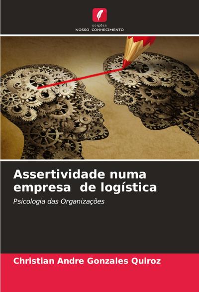 Assertividade numa empresa de logística