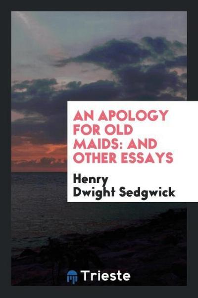 An Apology for Old Maids