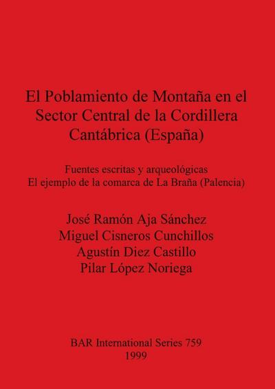 El Poblamiento de Montaña en el Sector Central de la Cordillera Cantábrica (España)