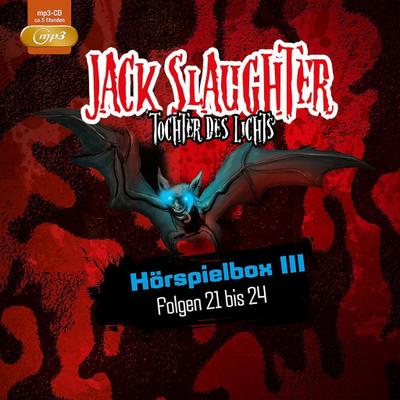Jack Slaughter.Tochter des Lichts Box III Flg. 21-24/MP3-CD