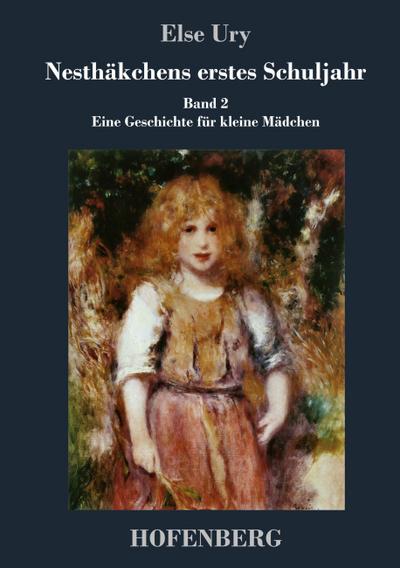 Nesthäkchens erstes Schuljahr