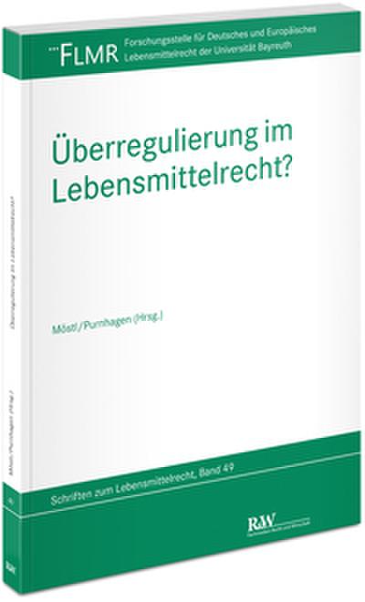 Überregulierung im Lebensmittelrecht?