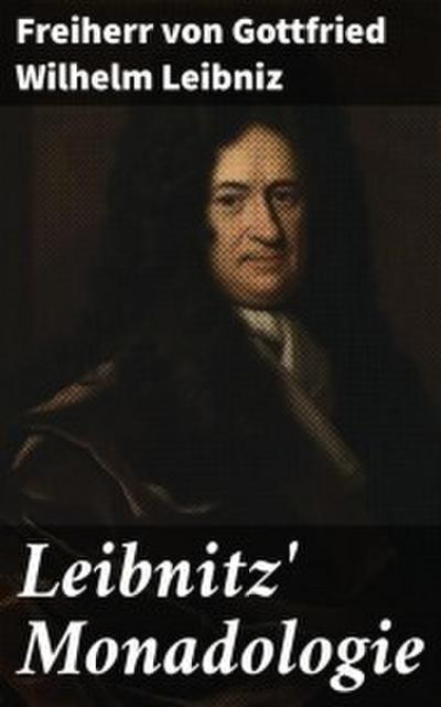 Leibnitz’ Monadologie