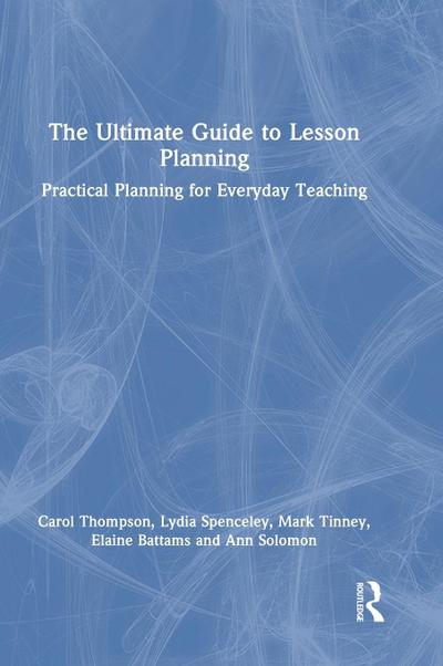The Ultimate Guide to Lesson Planning