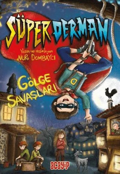 Süper Derman Gölge Savaslari