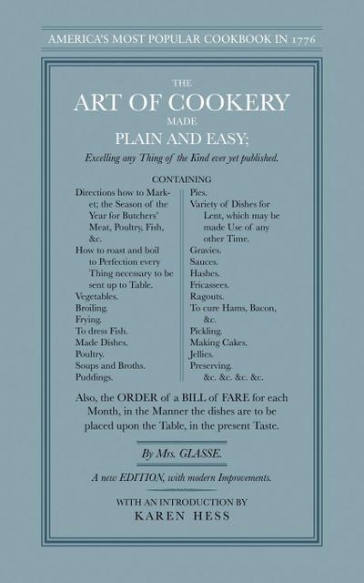 The Art of Cookery Made Plain and Easy