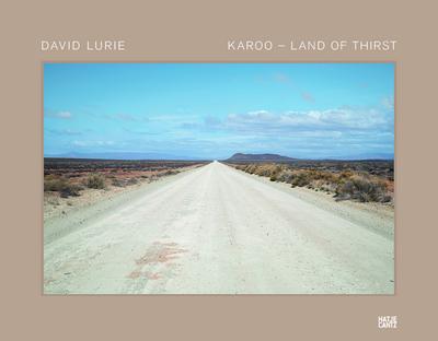 David Lurie: Karoo - Land of Thirst