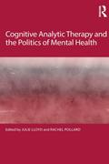 Cognitive Analytic Therapy and the Politics of Mental Health