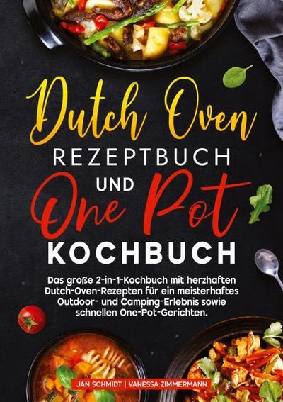 Dutch Oven Rezeptbuch und One Pot Kochbuch