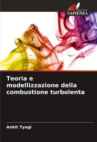 Teoria e modellizzazione della combustione turbolenta