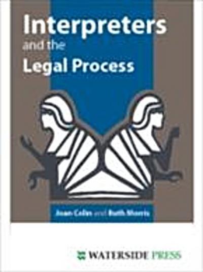 Interpreters and the Legal Process