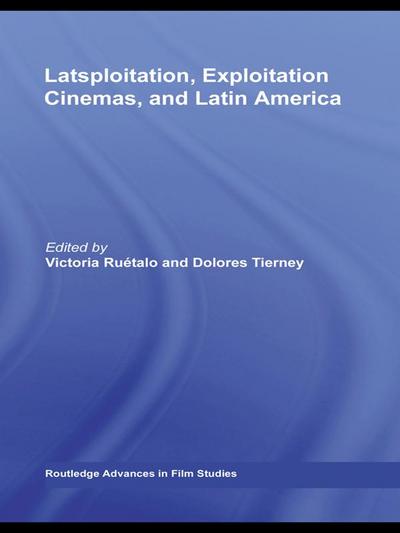Latsploitation, Exploitation Cinemas, and Latin America