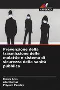 Prevenzione della trasmissione delle malattie e sistema di sicurezza della sanità pubblica