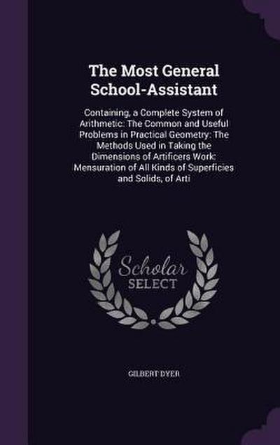 The Most General School-Assistant