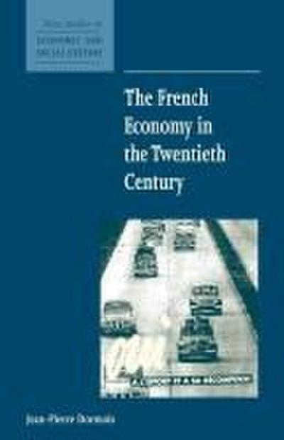 The French Economy in the Twentieth Century