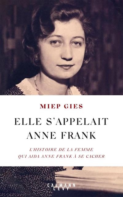 Elle s’appelait Anne Frank